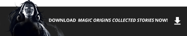 Magic Origins Collected Stories