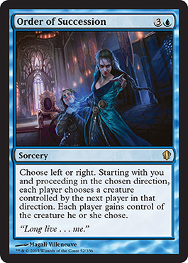 Order of Succession - Commander 2013 Spoiler