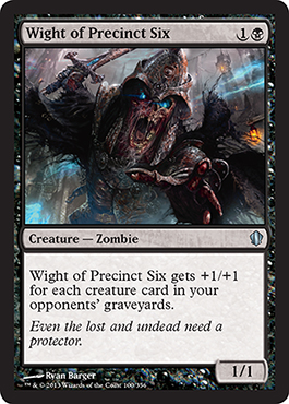 Wight of Precinct Six - Commander 2013 Spoiler