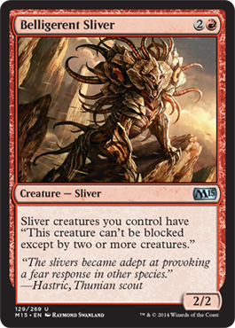 Belligerent Sliver - M15 Spoiler