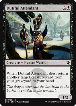 Dutiful Attendant - Dragons of Tarkir Spoile