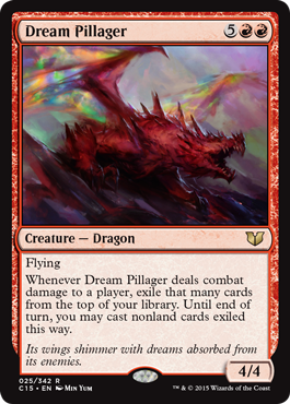 Dream Pillager - Commader 2015 Spoilers