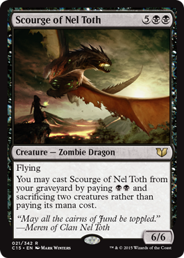 Scourge of Nel Toth - Commader 2015 Spoiler