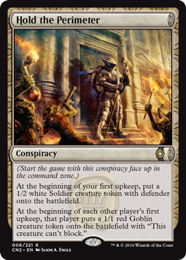 Hold the Perimeter - Conspiracy Take the Crown Spoiler