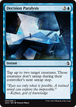 Decision Paralysis - Amonkhet Spoiler