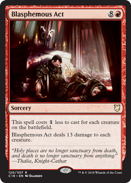 Blasphemous Act - Commander 2018 Spoiler