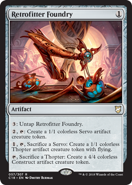 Retrofitter Foundry - Commander 2018 Spoiler