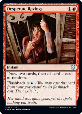 Desperate Ravings - Commander 2019 Spoiler