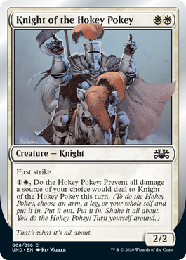 Knight of the Hokey Pokey - Unsanctioned Spoiler