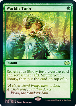 http://www.magicspoiler.com/wp-content/uploads/2020/08/Wordly-Tutor-Variant-Commander-Collection-Green-Spoiler.png