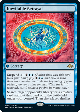 Inevitable Betrayal - Modern Horizons 2 Spoiler