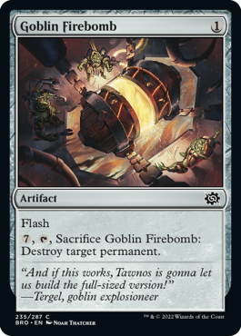 Goblin Firebomb - The Brothers' War Spoiler