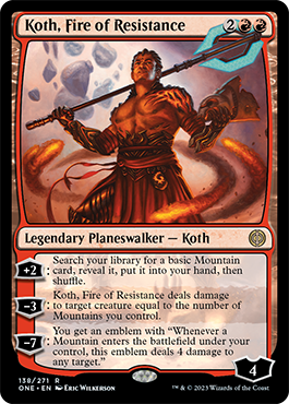 Koth, Fire of Resistance - Phyrexia All Will One Spoiler