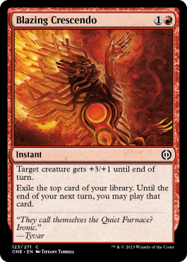 Blazing Crescendo - Phyrexia All Will One Spoiler