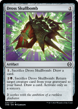 Dross Skullbomb - Phyrexia All Will One Spoiler