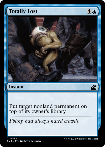 Totally Lost - Ravnica Remastered Spoiler